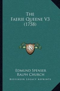 Cover image for The Faerie Queene V3 (1758)