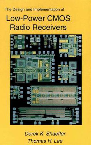 Cover image for The Design and Implementation of Low-Power CMOS Radio Receivers