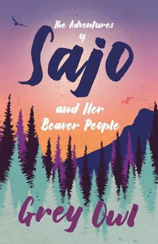 Cover image for The Adventures of Sajo and Her Beaver People