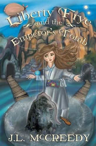 Cover image for Liberty Frye and the Emperor's Tomb