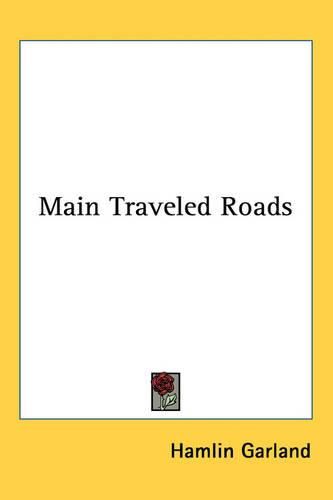 Cover image for Main Traveled Roads