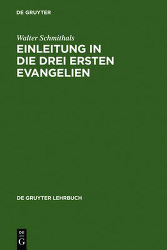 Cover image for Einleitung in die drei ersten Evangelien