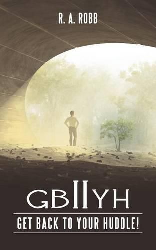 Cover image for Get Back to Your Huddle!