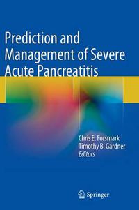 Cover image for Prediction and Management of Severe Acute Pancreatitis