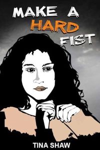 Cover image for Make a Hard Fist