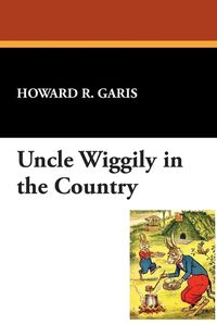 Cover image for Uncle Wiggily in the Country