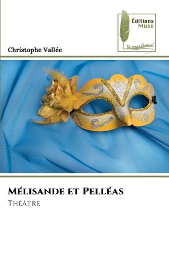 Cover image for Mélisande et Pelléas