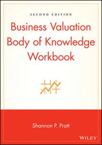 Cover image for Business Valuation Body of Knowledge: Exam Review and Professional Reference