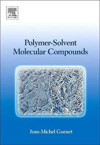 Cover image for Polymer-Solvent Molecular Compounds