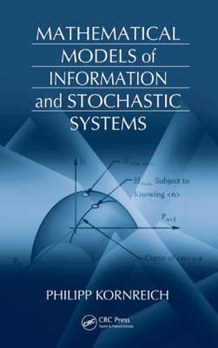 Cover image for Mathematical Models of Information and Stochastic Systems