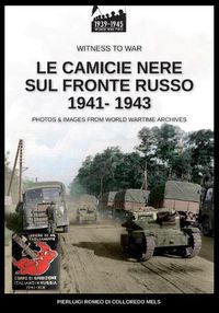 Cover image for Le camicie nere sul fronte russo 1941-1943