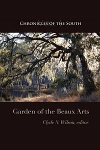 Cover image for Chronicles of the South: Garden of the Beaux Arts