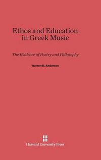 Cover image for Ethos and Education in Greek Music