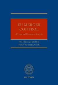 Cover image for EU Merger Control: A Legal and Economic Analysis