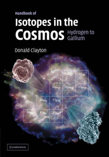 Cover image for Handbook of Isotopes in the Cosmos: Hydrogen to Gallium