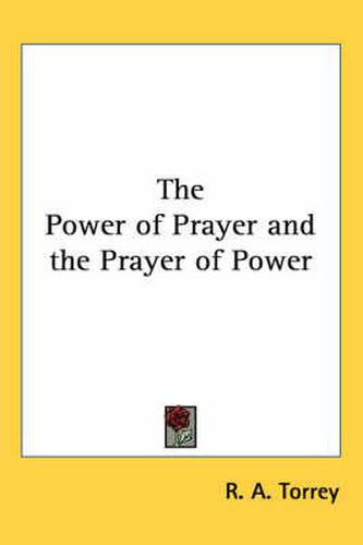 The Power of Prayer and the Prayer of Power