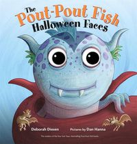 Cover image for The Pout-Pout Fish Halloween Faces