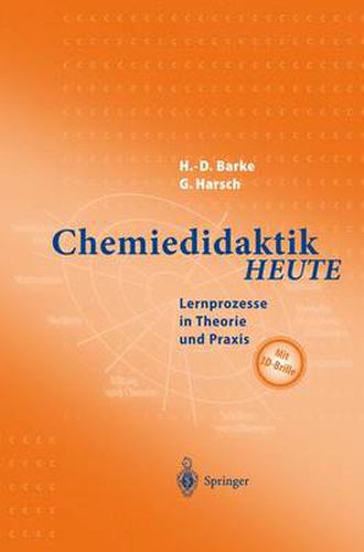 Cover image for Chemiedidaktik Heute: Lernprozesse in Theorie und Praxis