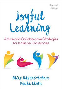 Cover image for Joyful Learning: Active and Collaborative Strategies for Inclusive Classrooms