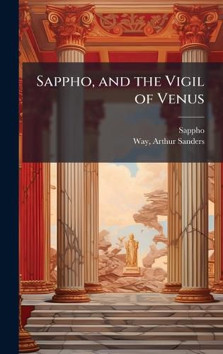 Cover image for Sappho, and the Vigil of Venus