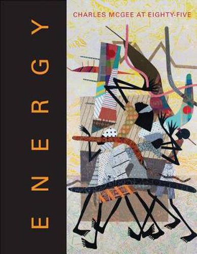 Cover image for Energy Charles McGee at Eighty-five