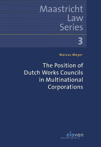 Cover image for The Position of Dutch Works Councils in Multinational Corporations