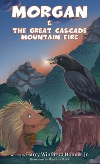 Cover image for Morgan And The Great Cascade Mountain Fire