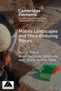 Cover image for Mobile Landscapes and Their Enduring Places