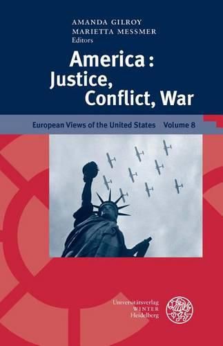 Cover image for America: Justice, Conflict, War
