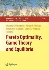 Cover image for Pareto Optimality, Game Theory and Equilibria