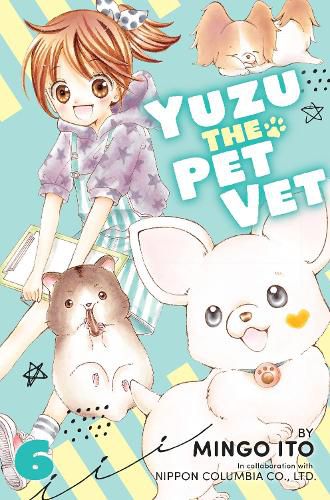 Cover image for Yuzu the Pet Vet 6