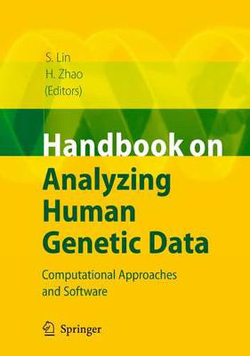 Cover image for Handbook on Analyzing Human Genetic Data: Computational Approaches and Software