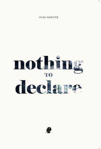 Cover image for Nothing to Declare