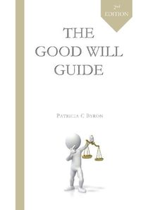 Cover image for The Good Will Guide: Second Edition