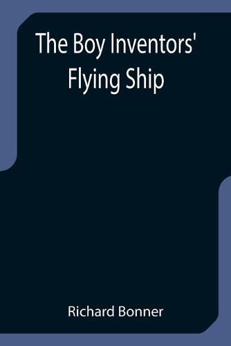 The Boy Inventors' Flying Ship