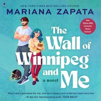 Cover image for The Wall of Winnipeg and Me