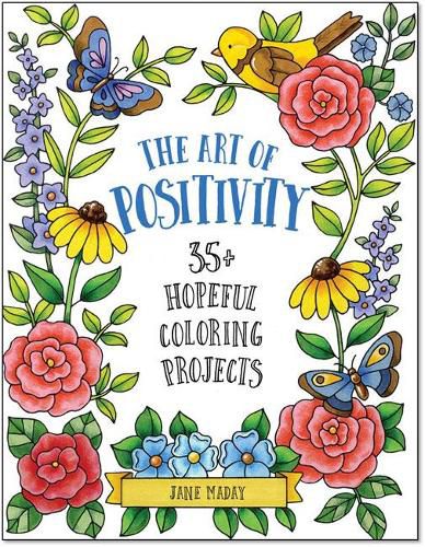 The Art of Positivity: 35+ Hopeful Coloring Projects