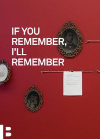 Cover image for If You Remember, I'll Remember