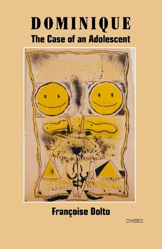 Cover image for Dominique: The Case of an Adolescent