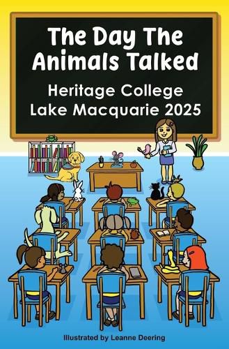 Cover image for The day the animals talked, Heritage College, Lake Macquarie, 2025
