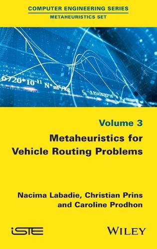 Cover image for Metaheuristics for Vehicle Routing Problems