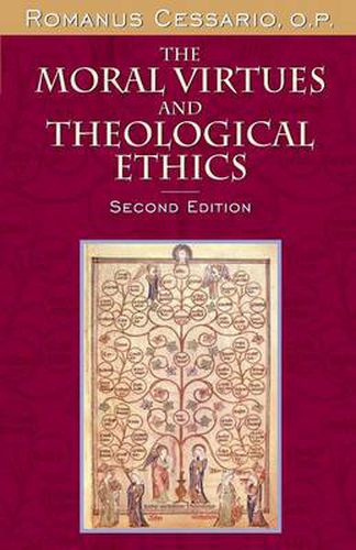 Cover image for The Moral Virtues and Theological Ethics, Second Edition