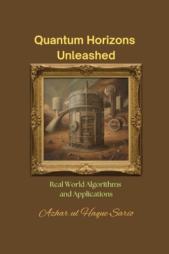 Cover image for Quantum Horizons Unleashed