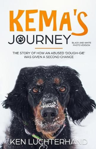 Cover image for Kema's Journey (Black and White Photo Version): The story of how an abused 'dough-gie' was given a second chance