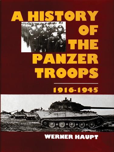 Cover image for The History of the Panzer Troops, 1916-45