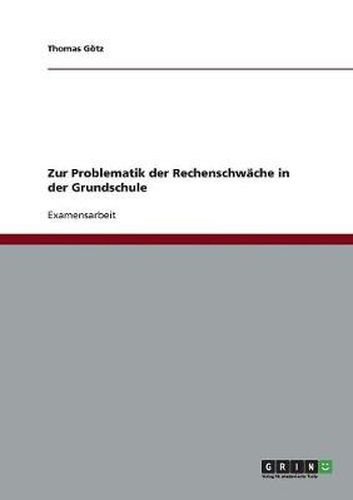 Cover image for Zur Problematik der Rechenschwache in der Grundschule