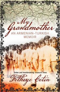 Cover image for My Grandmother: An Armenian-Turkish Memoir