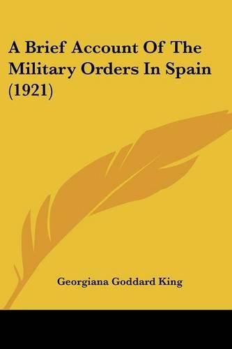 Cover image for A Brief Account of the Military Orders in Spain (1921)