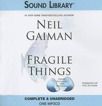 Cover image for Fragile Things: Short Fictions and Wonders