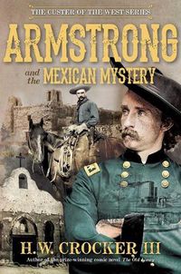 Cover image for Armstrong and the Mexican Mystery: Volume 3